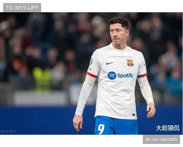 莱万多夫斯基引转会风波，多支欧洲豪门竞逐波兰射手