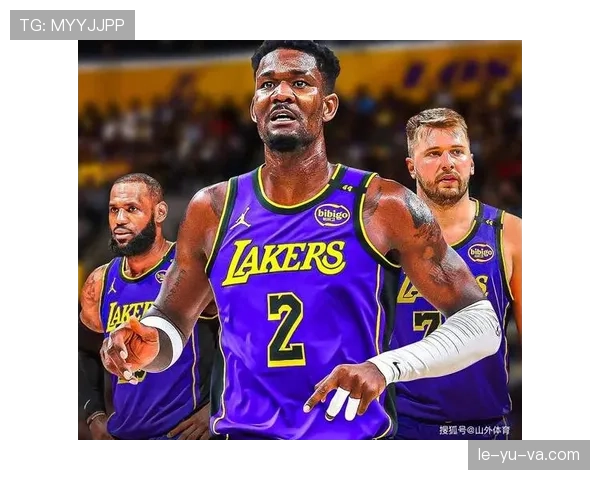 戴维斯最佳位置成关键：湖人新战术布局显著提升赛季竞争力