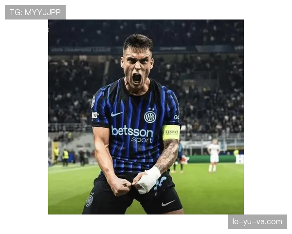 劳塔罗持续闪耀，阿根廷新星崛起点燃全民足球热情