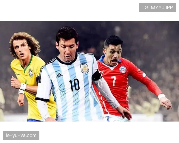 南美足球对外交流持续深化，合作与竞技影响力稳步提升