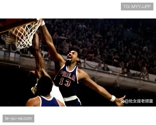 张伯伦内线统治力如何改变联盟防守体系